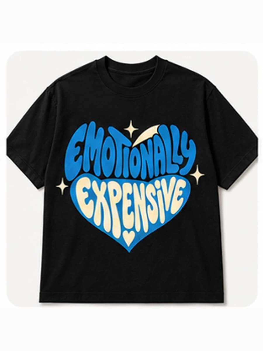 Emotionally Expensive Tee