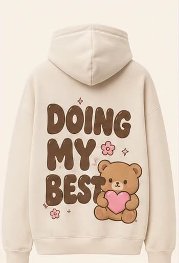 Doing My Best Hoodie