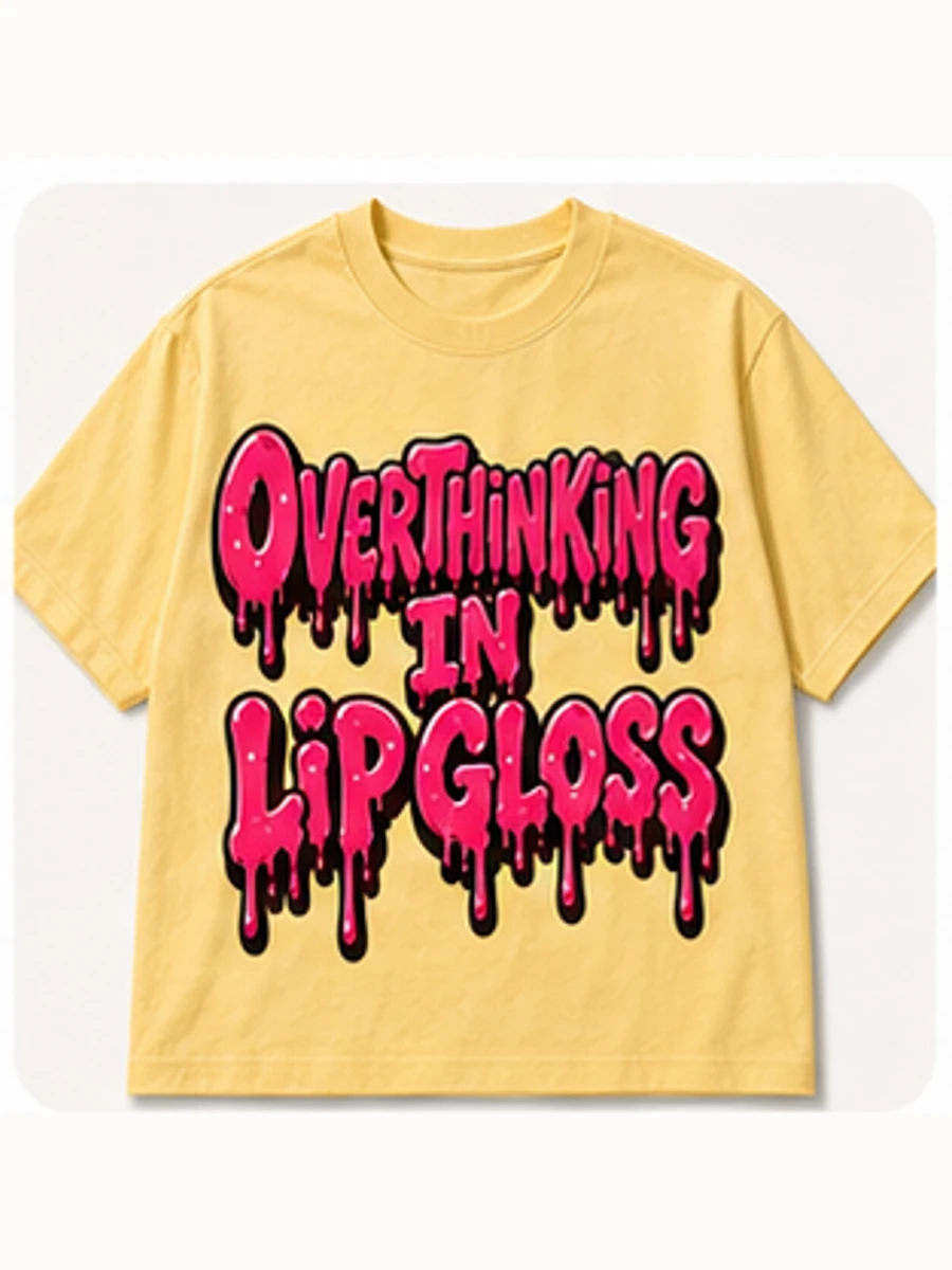 Overthinking In Lip Gloss Tee, view 1